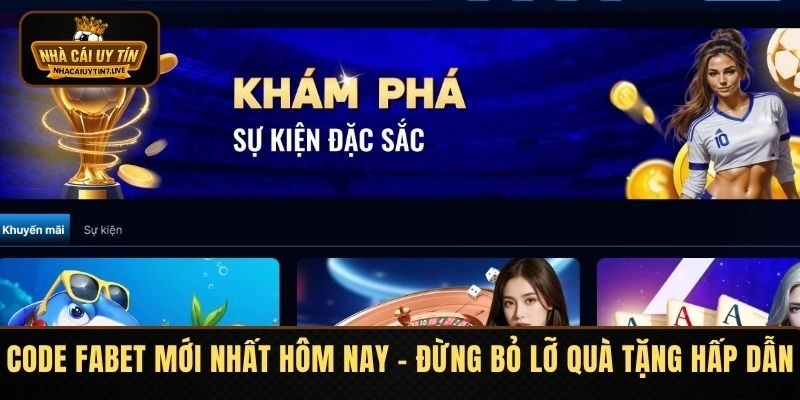 Code FABET Mới Nhất Hôm Nay